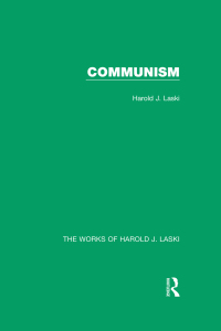 Cover image: Communism (Works of Harold J. Laski) 1st edition 9781138822825