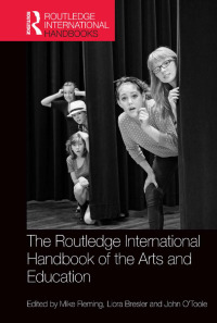 Imagen de portada: The Routledge International Handbook of the Arts and Education 1st edition 9780415839211