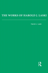 Cover image: The Works of Harold J. Laski 1st edition 9781138819122