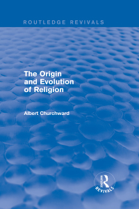 Titelbild: The Origin and Evolution of Religion (Routledge Revivals) 1st edition 9781138822054