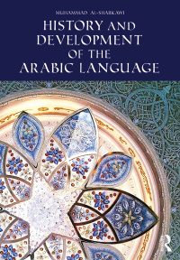 Titelbild: History and Development of the Arabic Language 1st edition 9781138821521