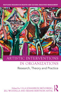 Immagine di copertina: Artistic Interventions in Organizations 1st edition 9781138821132