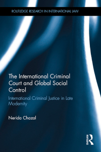 Titelbild: The International Criminal Court and Global Social Control 1st edition 9781138820906
