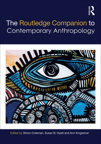Omslagafbeelding: The Routledge Companion to Contemporary Anthropology 1st edition 9780415583954
