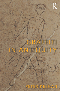 Imagen de portada: Graffiti in Antiquity 1st edition 9781138288393