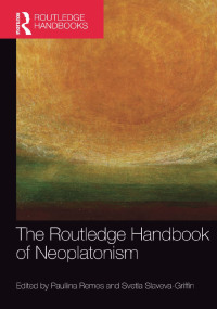 Cover image: The Routledge Handbook of Neoplatonism 1st edition 9781138573963