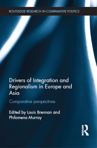 Immagine di copertina: Drivers of Integration and Regionalism in Europe and Asia 1st edition 9781138819818