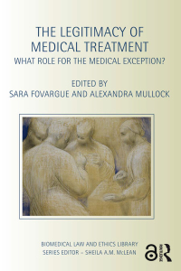 Imagen de portada: The Legitimacy of Medical Treatment 1st edition 9781138819634