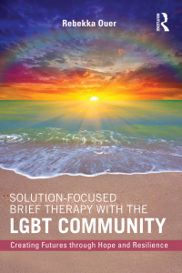 Imagen de portada: Solution-Focused Brief Therapy with the LGBT Community 1st edition 9781138819573