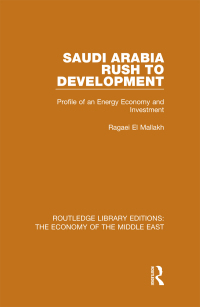 Cover image: Saudi Arabia: Rush to Development 1st edition 9781138810099