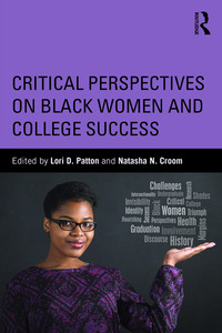 Imagen de portada: Critical Perspectives on Black Women and College Success 1st edition 9781138819474