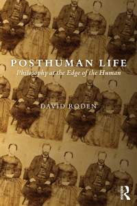 Titelbild: Posthuman Life 1st edition 9781844658060