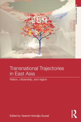 Immagine di copertina: Transnational Trajectories in East Asia 1st edition 9781138819351