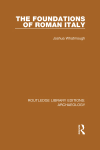 Cover image: The Foundations of Roman Italy 1st edition 9781138818132