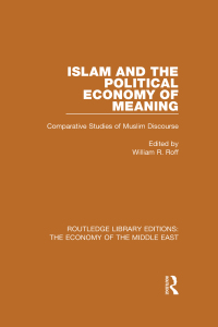 Imagen de portada: Islam and the Political Economy of Meaning (RLE Economy of Middle East) 1st edition 9781138818385