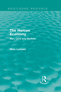 Cover image: The Haitian Economy (Routledge Revivals) 1st edition 9781138818774