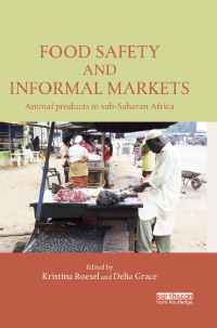 صورة الغلاف: Food Safety and Informal Markets 1st edition 9780367739584
