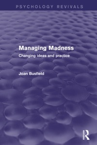 Titelbild: Managing Madness (Psychology Revivals) 1st edition 9781138818699