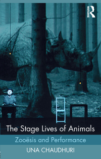 Omslagafbeelding: The Stage Lives of Animals 1st edition 9781138818453