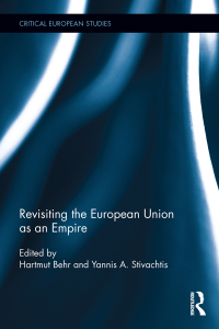 Cover image: Revisiting the European Union as Empire 1st edition 9781138716766