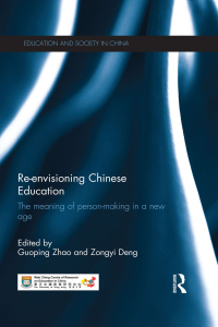 Cover image: Re-envisioning Chinese Education 1st edition 9781138575929