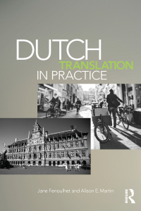 Imagen de portada: Dutch Translation in Practice 1st edition 9780415672375