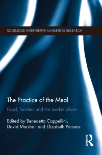 Cover image: The Practice of the Meal 1st edition 9781138817685