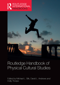 Omslagafbeelding: Routledge Handbook of Physical Cultural Studies 1st edition 9781138817210