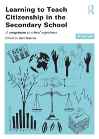 Cover image: Learning to Teach Citizenship in the Secondary School 3rd edition 9780415826440