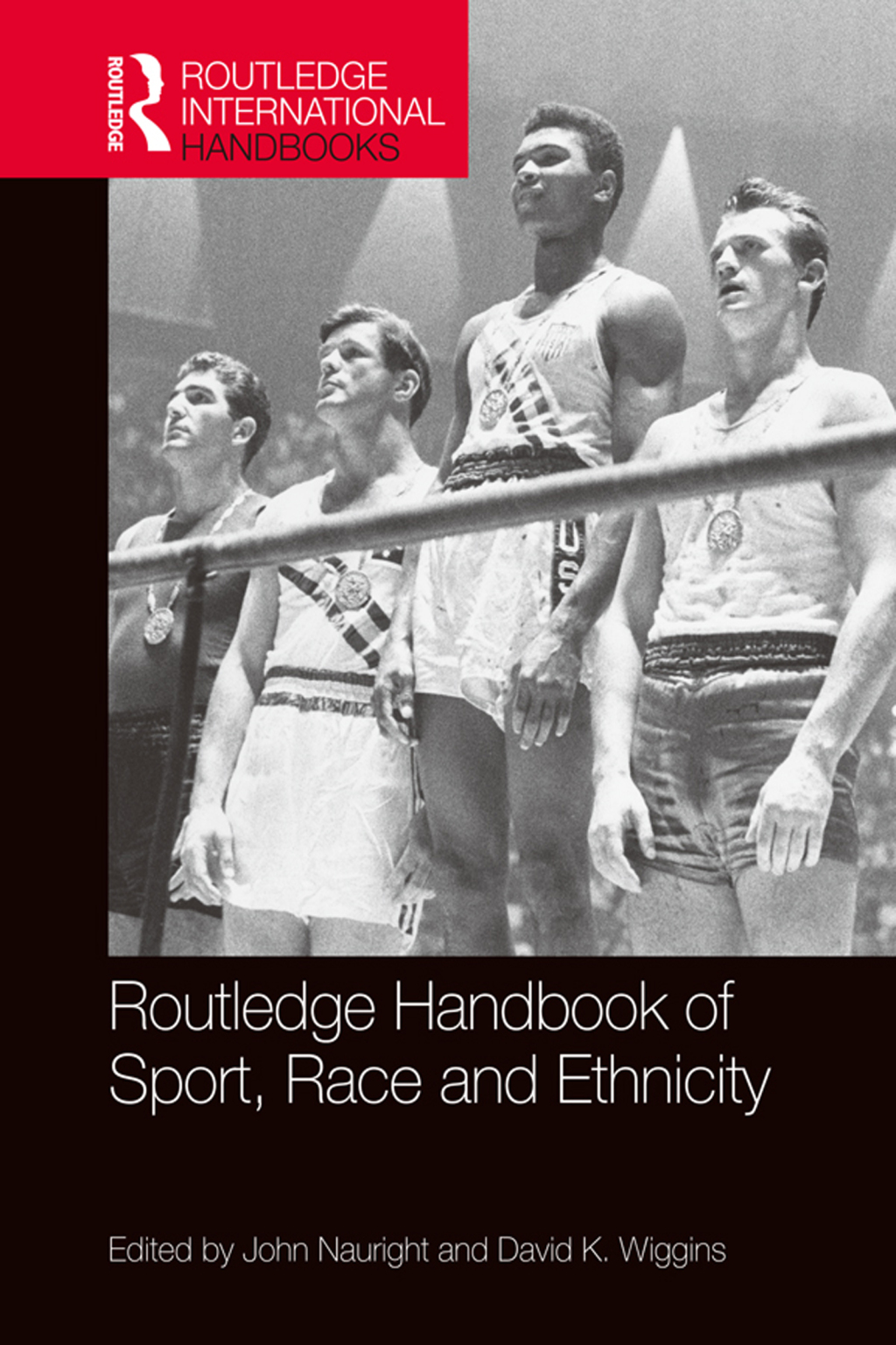 Routledge Handbook of Sport, Race and Ethnicity 1st Edition
