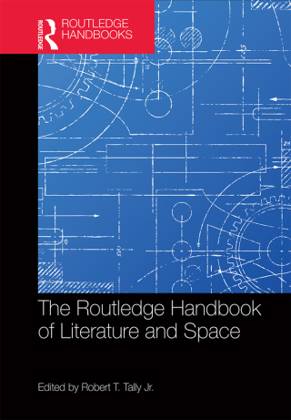 Cover image: The Routledge Handbook of Literature and Space 1st edition 9781032179278