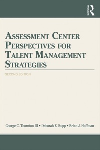 表紙画像: Assessment Center Perspectives for Talent Management Strategies 1st edition 9781848725041