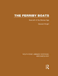 Omslagafbeelding: The Ferriby Boats 1st edition 9781138818163