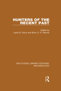 Cover image: Hunters of the Recent Past 1st edition 9781138816008