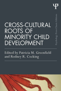Imagen de portada: Cross-Cultural Roots of Minority Child Development 1st edition 9781848724815