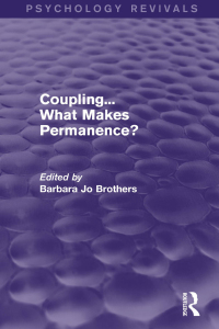 صورة الغلاف: Coupling... What Makes Permanence? (Psychology Revivals) 1st edition 9781138815407