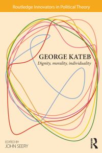 Cover image: George Kateb 1st edition 9781138017498