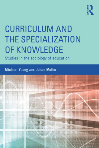 Cover image: Curriculum and the Specialization of Knowledge 1st edition 9781138814929