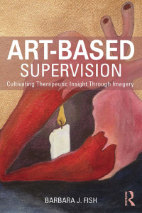 Imagen de portada: Art-Based Supervision 1st edition 9781138814363