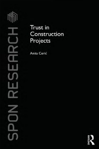 صورة الغلاف: Trust in Construction Projects 1st edition 9781138814165