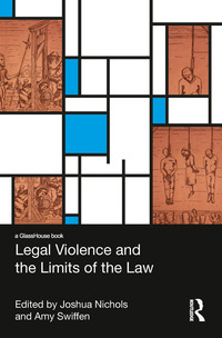 Titelbild: Legal Violence and the Limits of the Law 1st edition 9781138347984