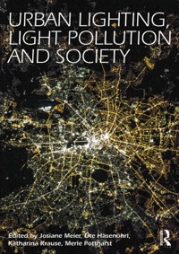 Cover image: Urban Lighting, Light Pollution and Society 1st edition 9781138813960
