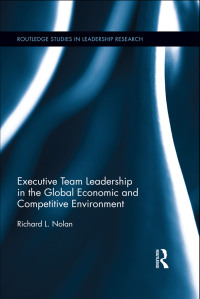 Imagen de portada: Executive Team Leadership in the Global Economic and Competitive Environment 1st edition 9781138617070