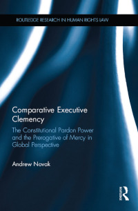 Cover image: Comparative Executive Clemency 1st edition 9780815355366