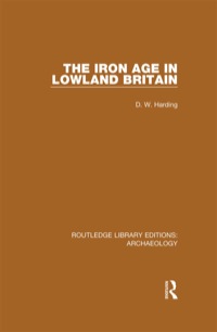 Imagen de portada: The Iron Age in Lowland Britain 1st edition 9781138817883