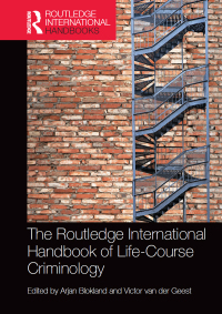 Cover image: The Routledge International Handbook of Life-Course Criminology 1st edition 9781138813663