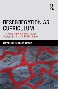 Omslagafbeelding: Resegregation as Curriculum 1st edition 9781138812819