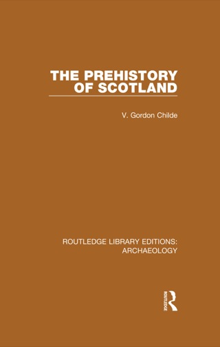 Immagine di copertina: The Prehistory Of Scotland 1st edition 9781138817272