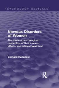 صورة الغلاف: Nervous Disorders of Women (Psychology Revivals) 1st edition 9781138812314