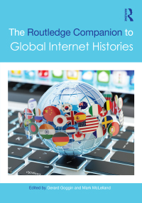 Imagen de portada: The Routledge Companion to Global Internet Histories 1st edition 9781138812161